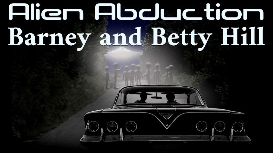 Alien Abduction Barney & Betty Hill Part 1 — Steemit